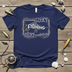 Lucky Fishing Shirt Do Not Wash funny fishing t-shirt design.