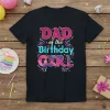 Black t-shirt with "DAD of the Birthday GIRL" text in glittery pink, turquoise, and galaxy print, featuring festive accents