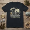 Funny otter t-shirt with the quote "I think you've confused me with someone who builds a dam" and a graphic